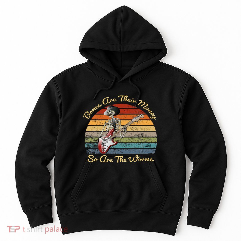 Their Bones Are Their Money I Think You Should Leave Hoodie