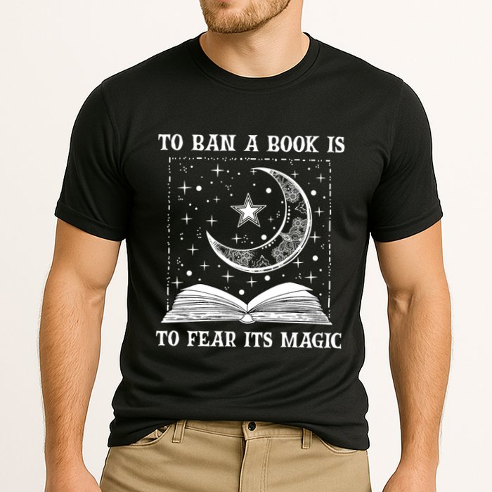 To Ban A Book Is To Fear Its Magic Performance Shirt
