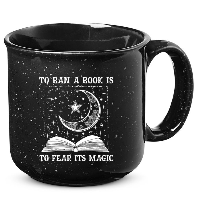 To Ban A Book Is To Fear Its Magic 15oz Campfire Ceramic Mug