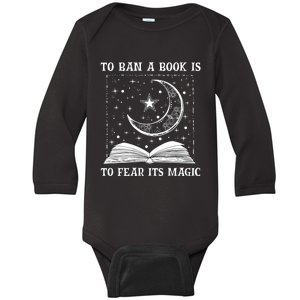 To Ban A Book Is To Fear Its Magic Baby Long Sleeve Bodysuit