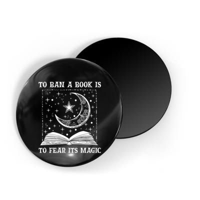 To Ban A Book Is To Fear Its Magic Magnet