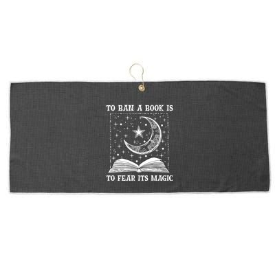 To Ban A Book Is To Fear Its Magic Large Microfiber Waffle Golf Towel