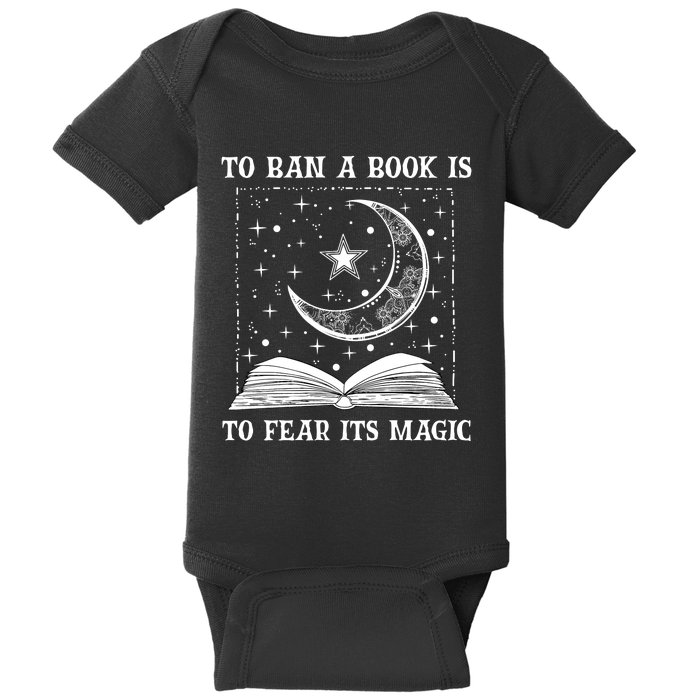 To Ban A Book Is To Fear Its Magic Baby Bodysuit