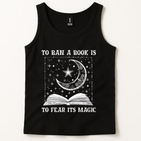 To Ban A Book Is To Fear Its Magic Tank Top