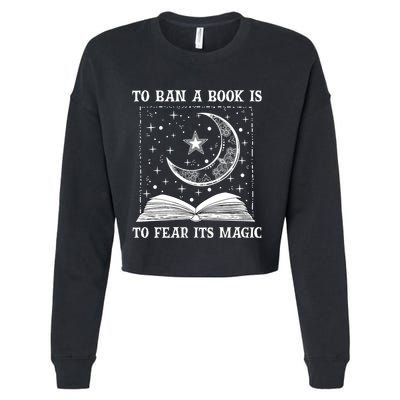 To Ban A Book Is To Fear Its Magic Cropped Pullover Crew