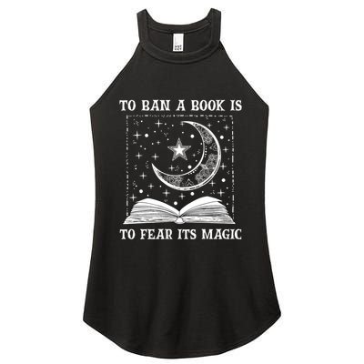To Ban A Book Is To Fear Its Magic Women's Perfect Tri Rocker Tank