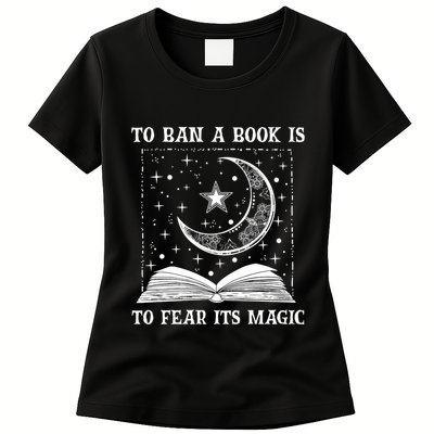 To Ban A Book Is To Fear Its Magic Womens T-Shirt