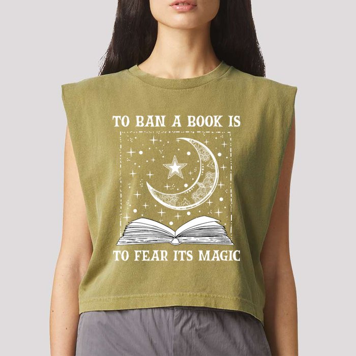 To Ban A Book Is To Fear Its Magic Garment-Dyed Women's Muscle Tee