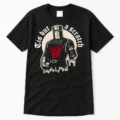 Tis but a scratch Tall T-Shirt