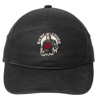 Tis but a scratch 7-Panel Snapback Hat
