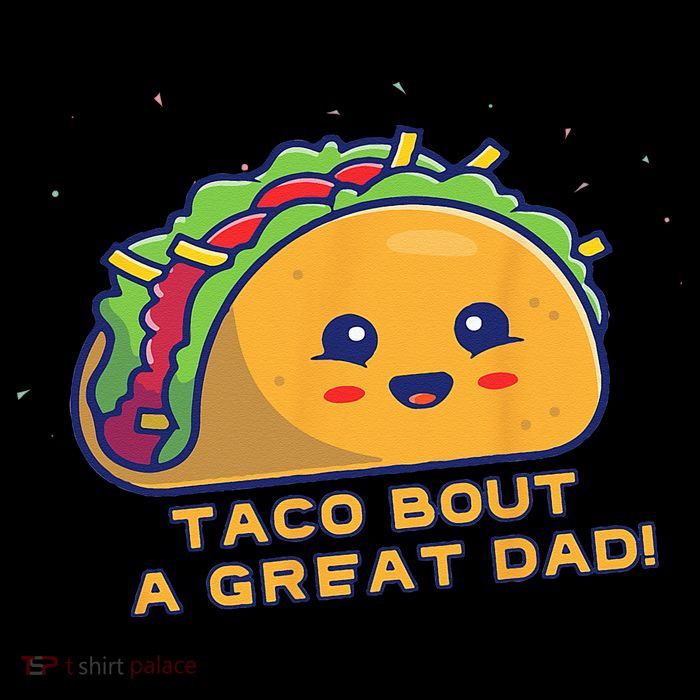 Taco Bout A Great Dad! Funny Dad Joke Flexfit Unipanel Trucker Cap