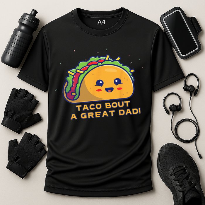 Taco Bout A Great Dad! Funny Dad Joke Cooling Performance Crew T-Shirt