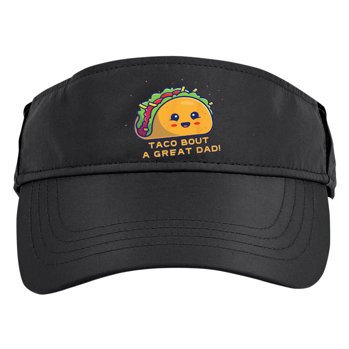 Taco Bout A Great Dad! Funny Dad Joke Adult Drive Performance Visor