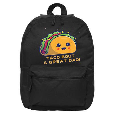 Taco Bout A Great Dad! Funny Dad Joke 16 in Basic Backpack