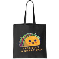 Taco Bout A Great Dad! Funny Dad Joke Bag