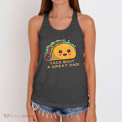 Taco Bout A Great Dad! Funny Dad Joke Women's Knotted Racerback Tank
