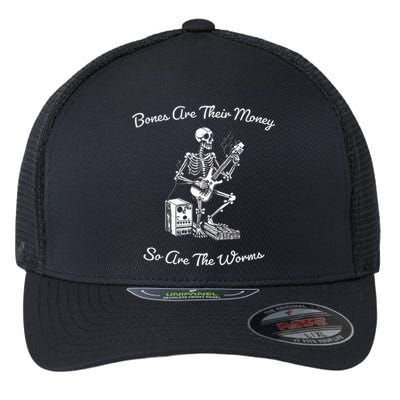 Their Bones Are Their Money I Think You Should Leave Funny Flexfit Unipanel Trucker Cap