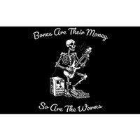 Their Bones Are Their Money I Think You Should Leave Funny Bumper Sticker