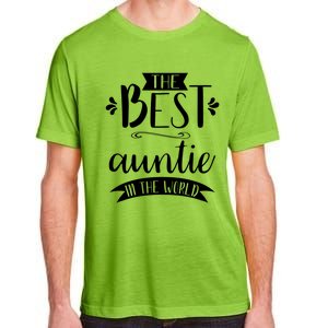 The Best Auntie In The World Best Auntie Ever Graphic Gift Adult ChromaSoft Performance T-Shirt