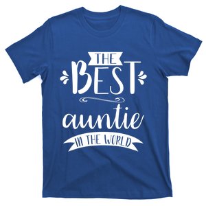 The Best Auntie In The World Best Auntie Ever Graphic Gift T-Shirt