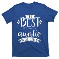 The Best Auntie In The World Best Auntie Ever Graphic Gift T-Shirt