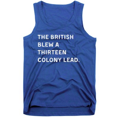 The British Blew A Thirteen Colony Lead Tank Top