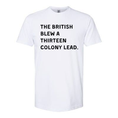 The British Blew A Thirteen Colony Lead Softstyle CVC T-Shirt