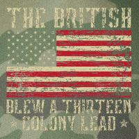 The British Blew A Thirteen Colony Lead 13 1776 4th Of July Legacy Tie Dye Trucker Hat