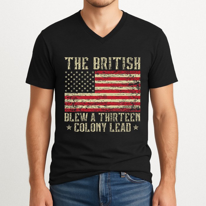 The British Blew A Thirteen Colony Lead 13 1776 4th Of July V-Neck T-Shirt
