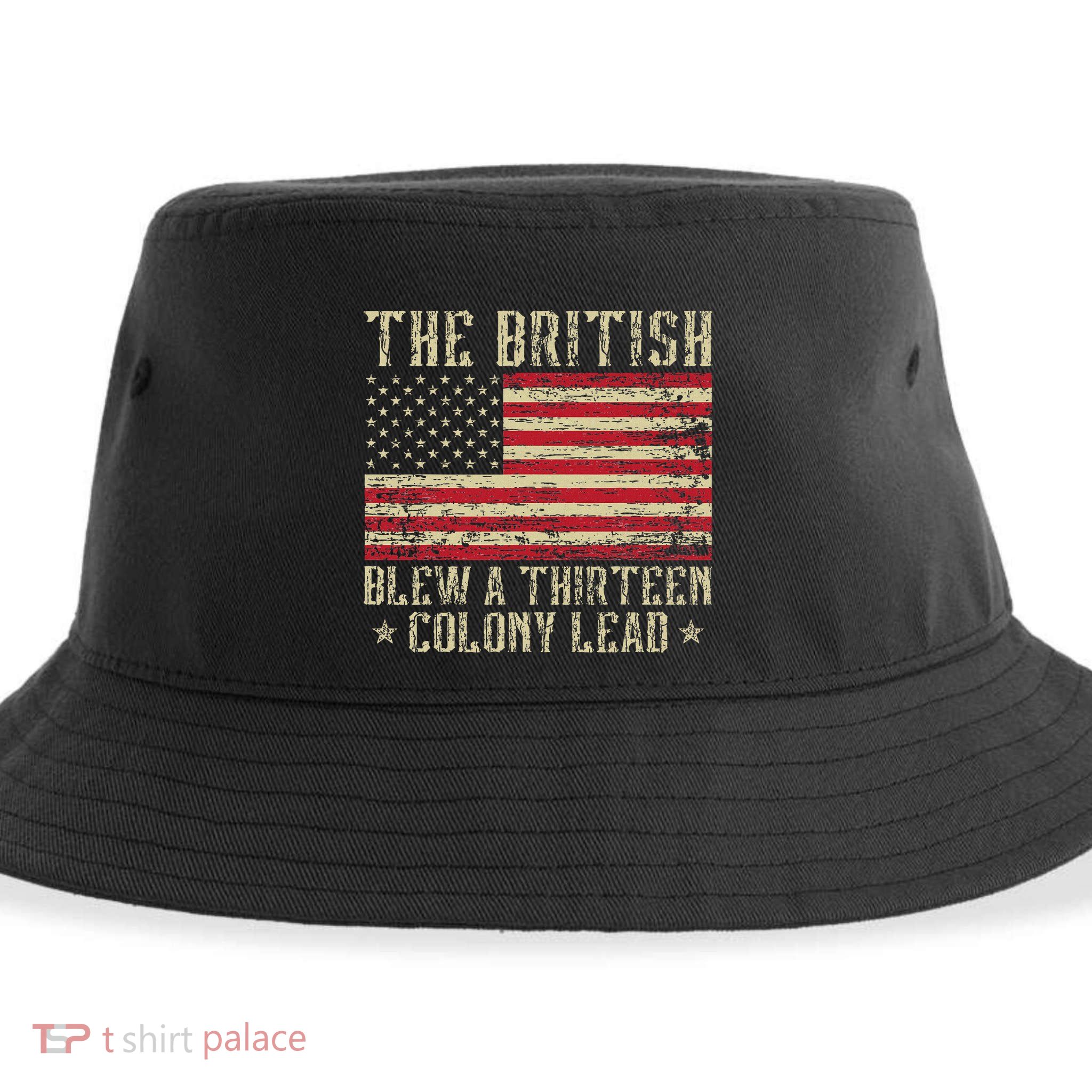The British Blew A Thirteen Colony Lead 13 1776 4th Of July Sustainable Bucket Hat