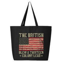 The British Blew A Thirteen Colony Lead 13 1776 4th Of July 25L Jumbo Tote
