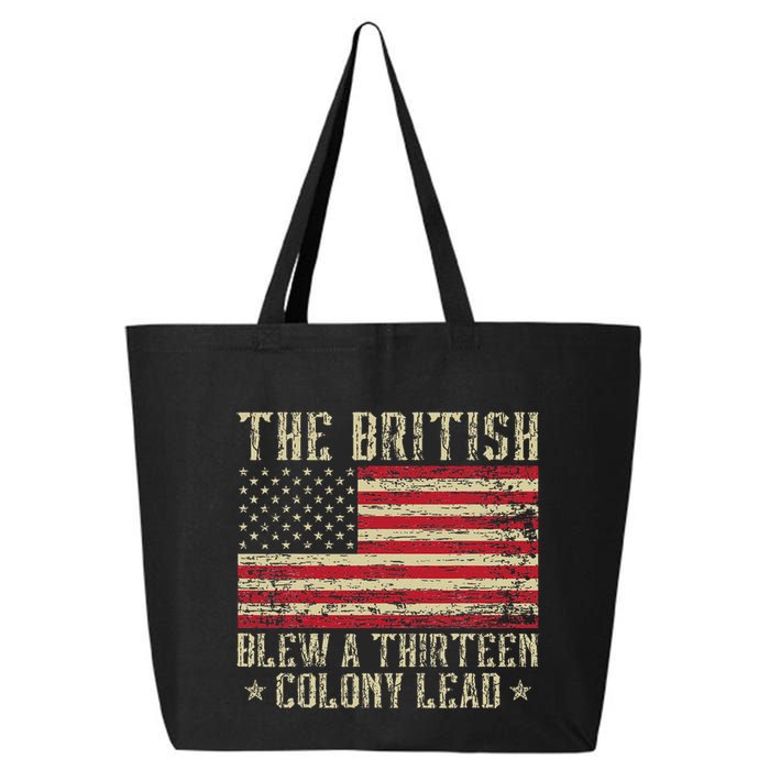 The British Blew A Thirteen Colony Lead 13 1776 4th Of July 25L Jumbo Tote