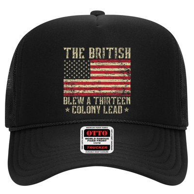 The British Blew A Thirteen Colony Lead 13 1776 4th Of July Trucker Hat