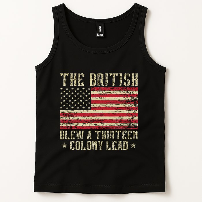 The British Blew A Thirteen Colony Lead 13 1776 4th Of July Tank Top