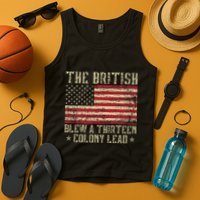 The British Blew A Thirteen Colony Lead 13 1776 4th Of July Tank Top