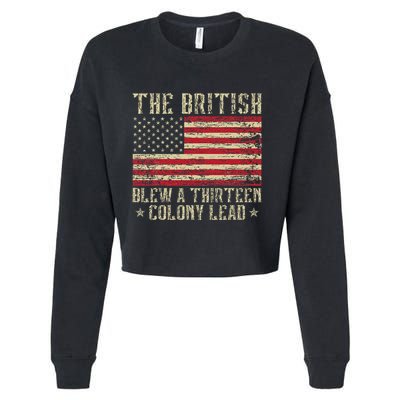 The British Blew A Thirteen Colony Lead 13 1776 4th Of July Cropped Pullover Crew