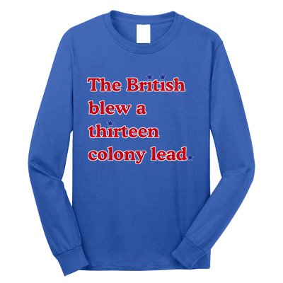 The British Blew A Thirteen Colony Lead Long Sleeve Shirt