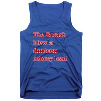 The British Blew A Thirteen Colony Lead Tank Top