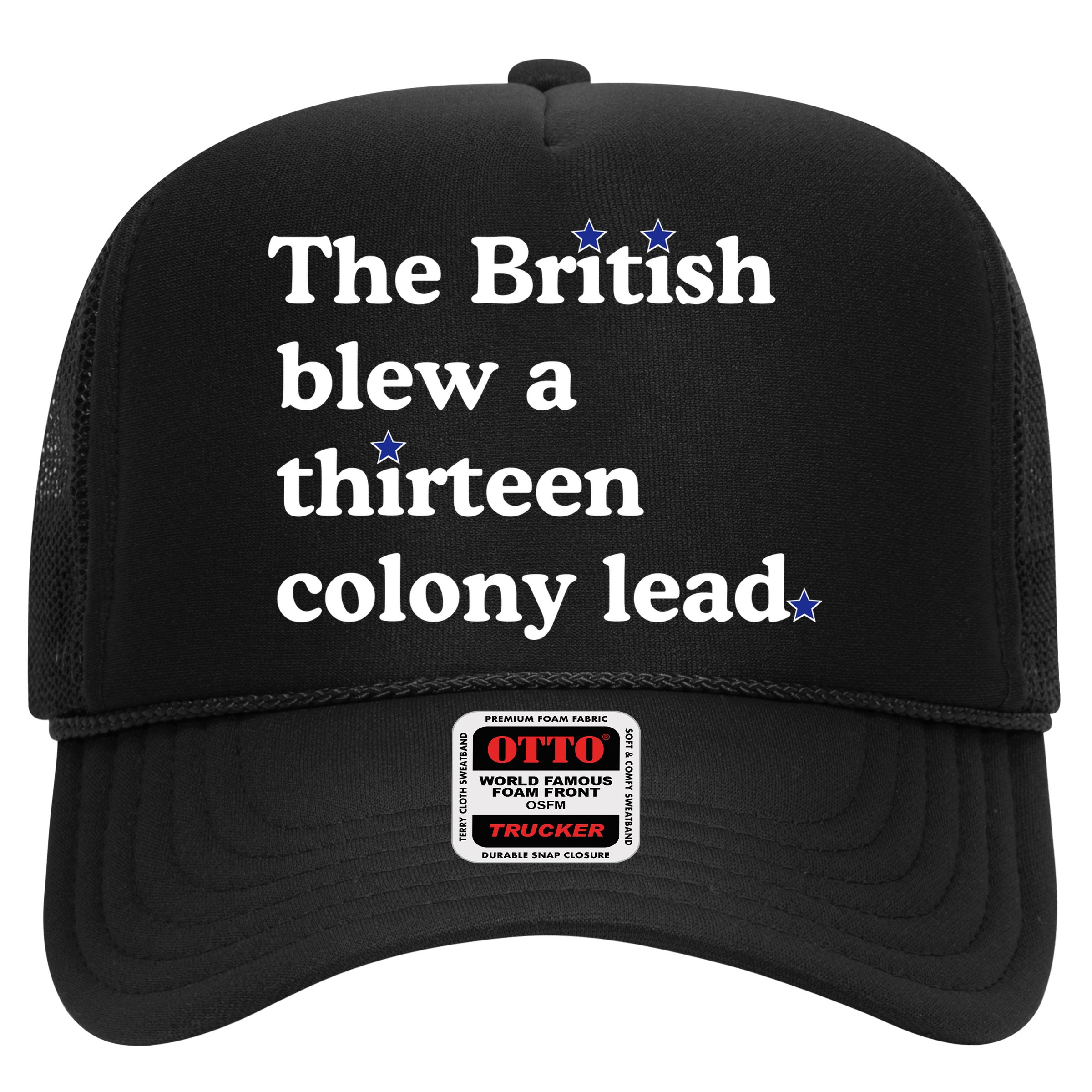 The British Blew A Thirteen Colony Lead Hat
