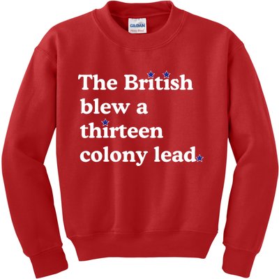 The British Blew A Thirteen Colony Lead Kids Sweatshirt