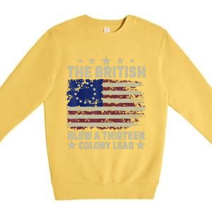 The British Blew A Thirteen Colony Lead Premium Crewneck Sweatshirt