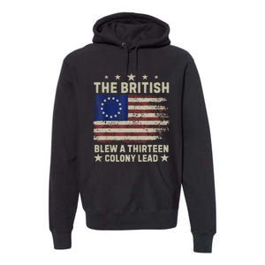 The British Blew A Thirteen Colony Lead Premium Hoodie