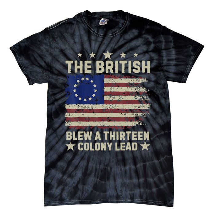 The British Blew A Thirteen Colony Lead Tie-Dye T-Shirt