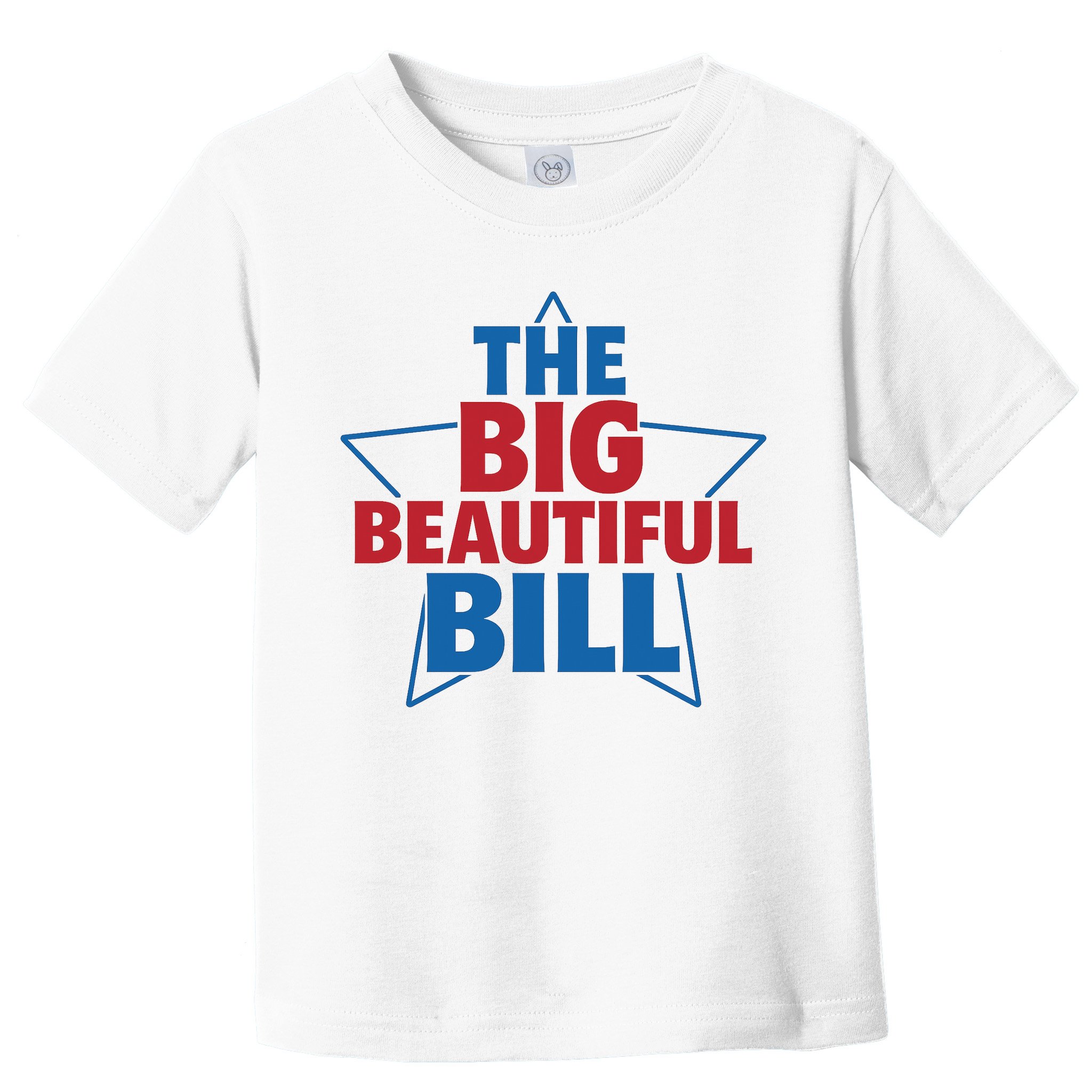 The Big Beautiful Bill Toddler T-Shirt