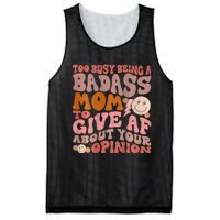 Too Busy Being A Badass Mom to Give AF About Your Opinion Mesh Reversible Basketball Jersey Tank