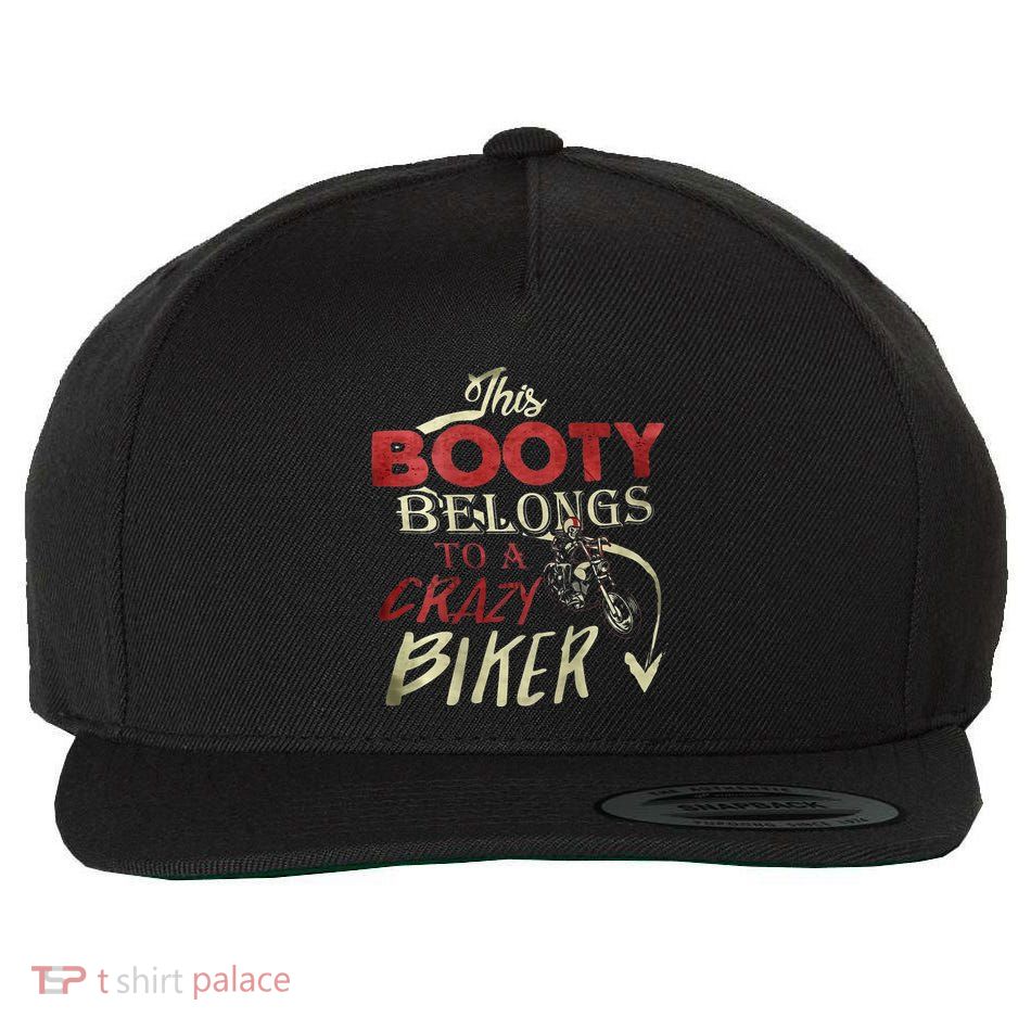 This Booty Belongs To A Crazy Biker Funny Biker Wool Snapback Cap