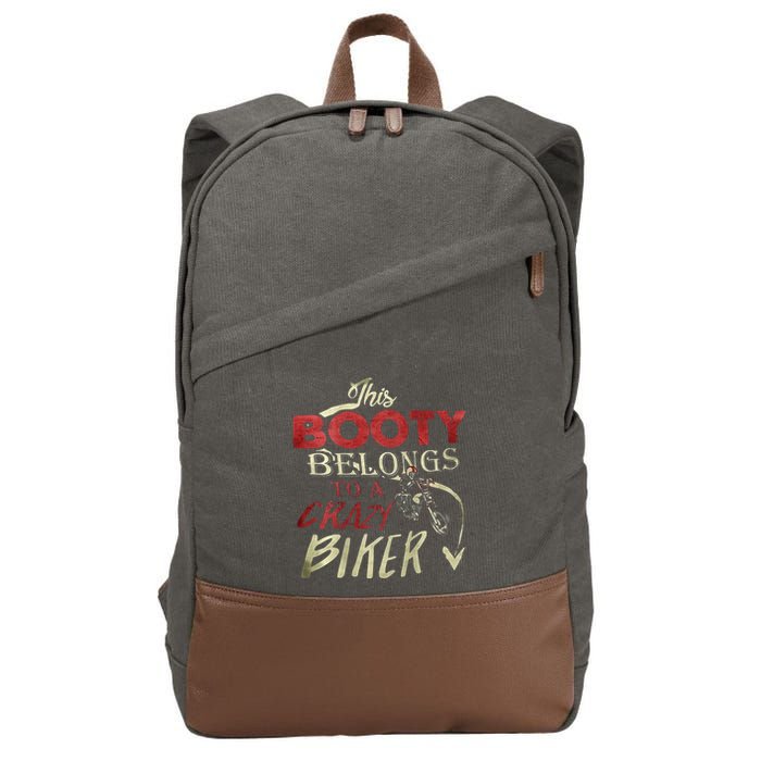 This Booty Belongs To A Crazy Biker Funny Biker Cotton Canvas Backpack