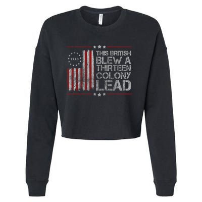 The British Blew A 13 Colony Lead Funny 4th Of July America Flag Vintage Cropped Pullover Crew