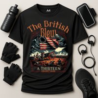The British Blew A 13 Colony Lead Funny 4th Of July Usa Cooling Performance Crew T-Shirt
