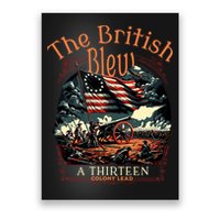 The British Blew A 13 Colony Lead Funny 4th Of July Usa Poster